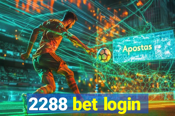 2288 bet login